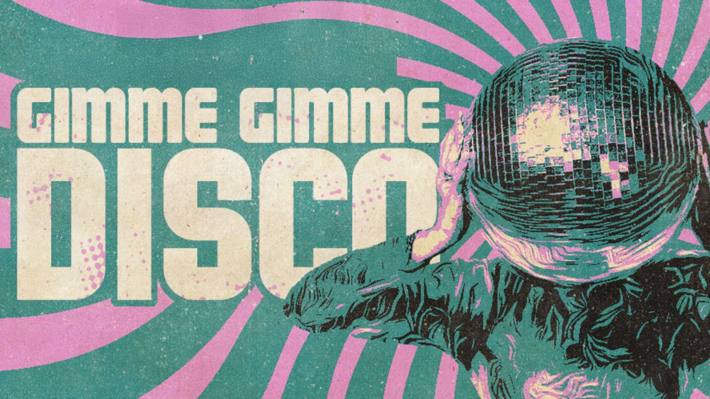 Gimme Gimme Disco (18+)