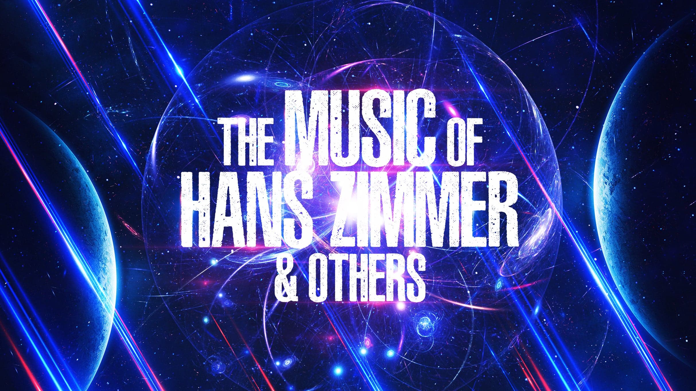 THE MUSIC OF HANS ZIMMER & OTHERS: A CELEBRATION OF FILM MUSIC