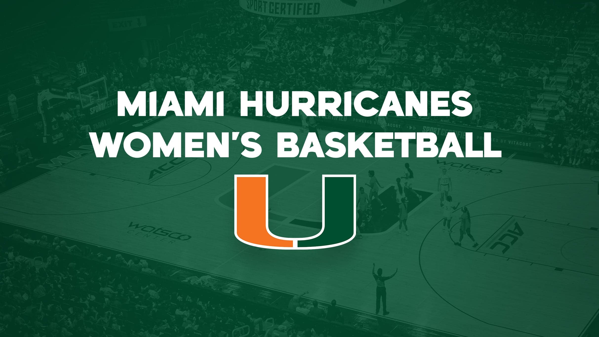 Miami Hurricanes Women's Basketball vs. FAU Owls