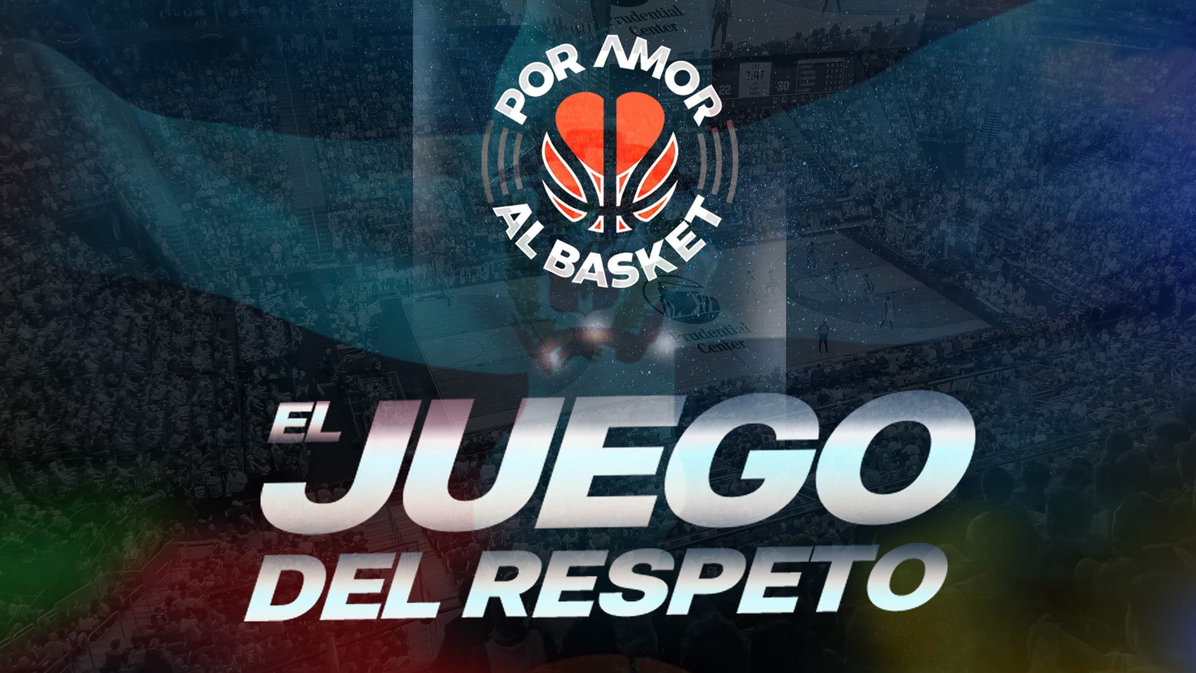 Por Amor Al Basket "El Juego Del Respeto"