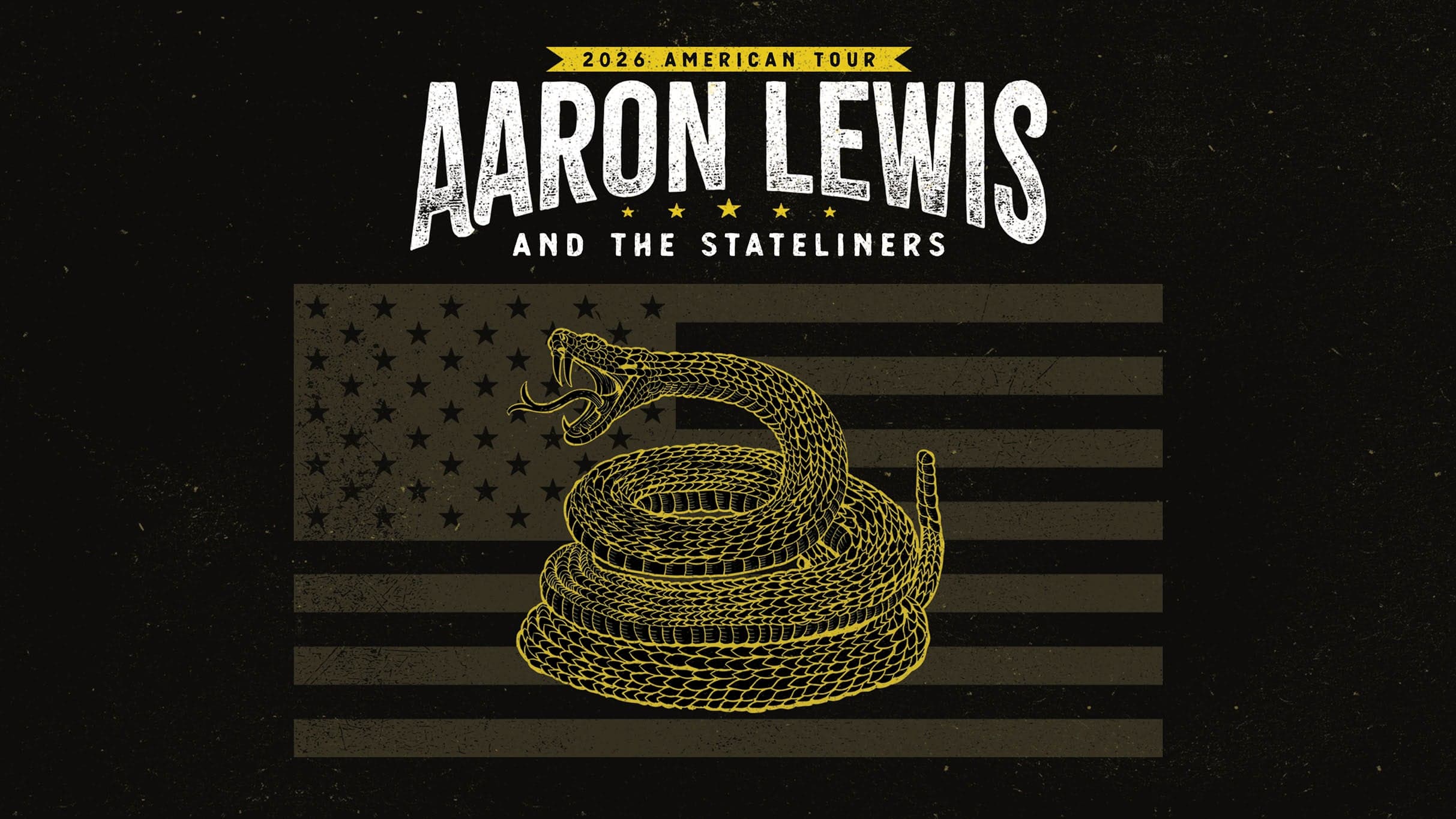 AARON LEWIS AND THE STATELINERS: 2026 AMERICAN TOUR