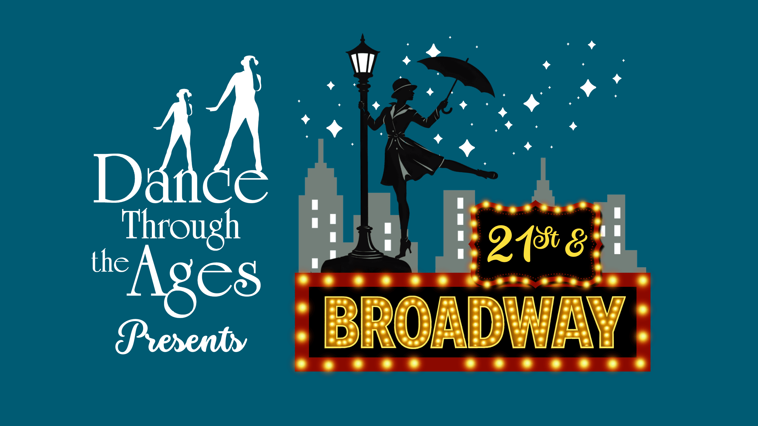 Dance Through the Ages- "21st & Broadway"