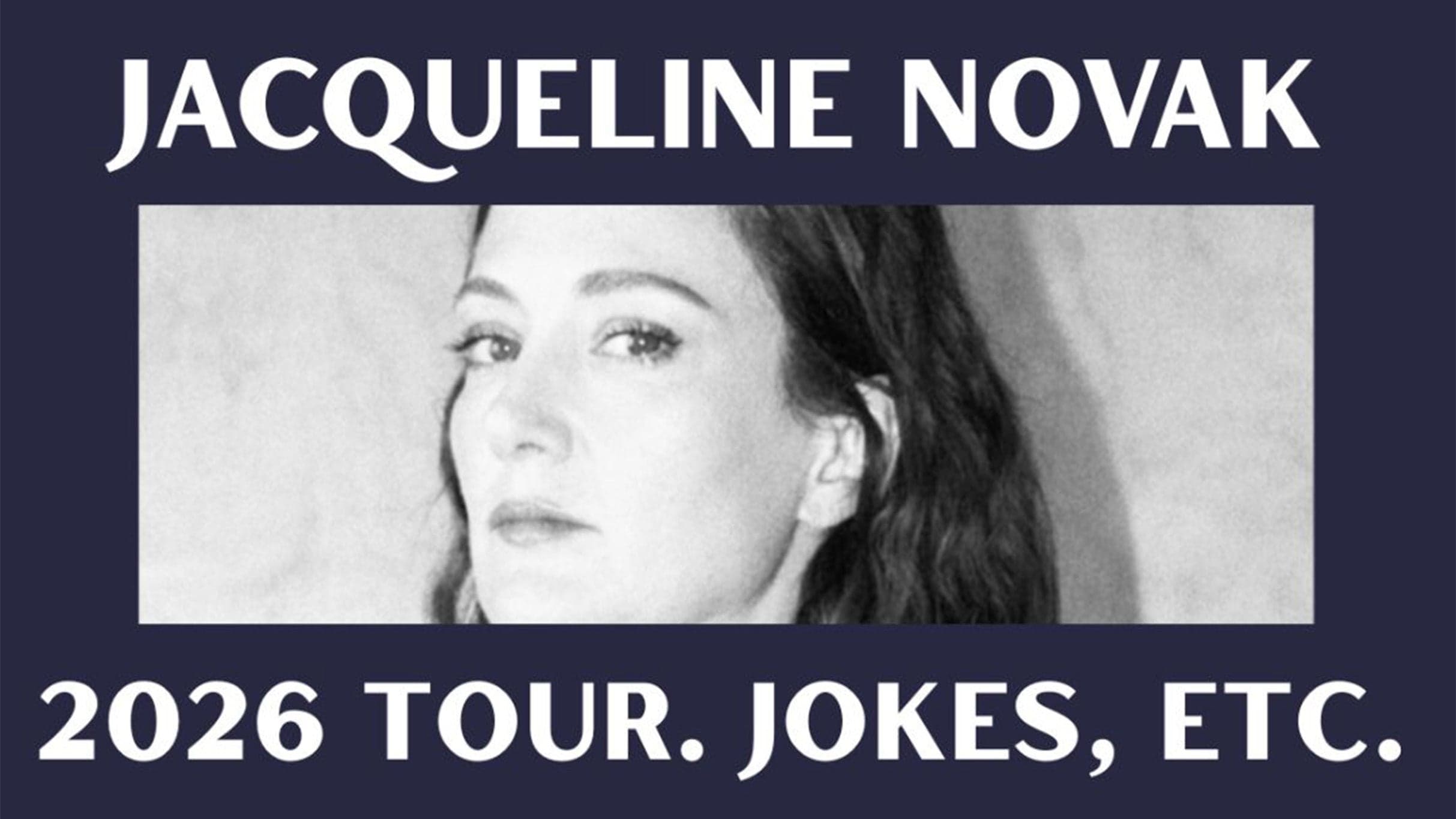 Jacqueline Novak: 2026 Tour