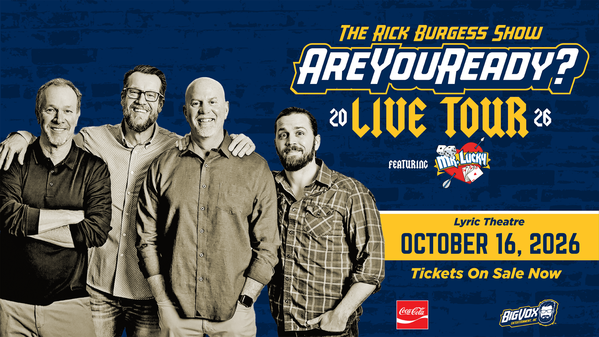 The Rick Burgess Show Presents the "Are You Ready Live Tour"