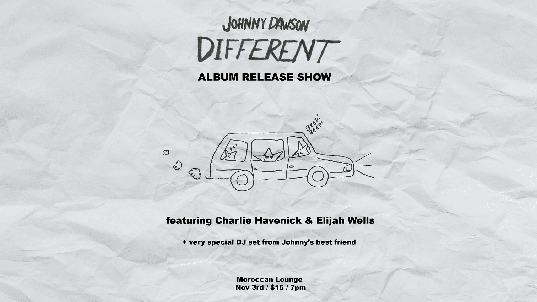 Johnny Dawson - Album Release Ft. Charlie Havenick & Elijah Wells
