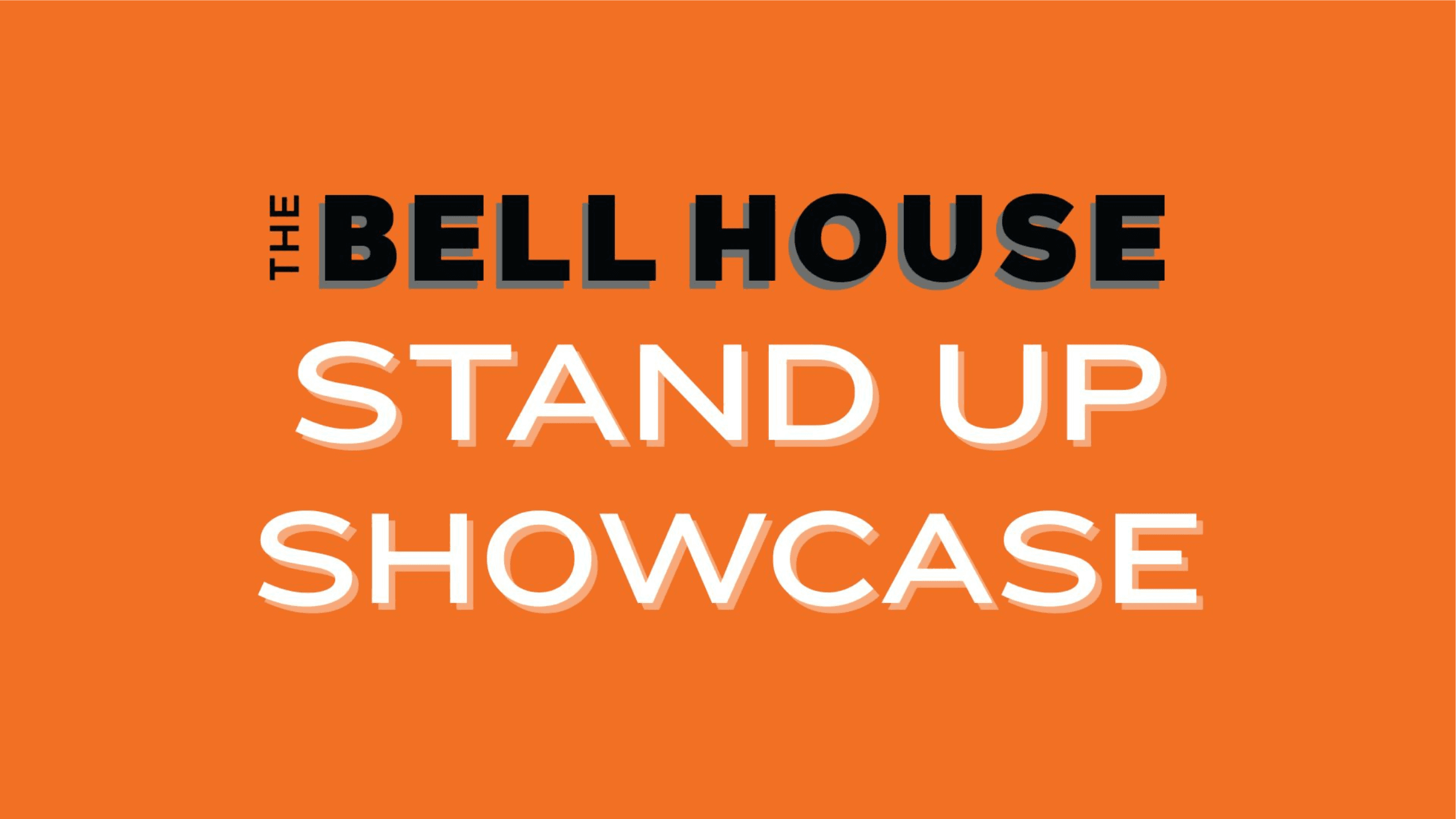The Bell House Stand Up Showcase