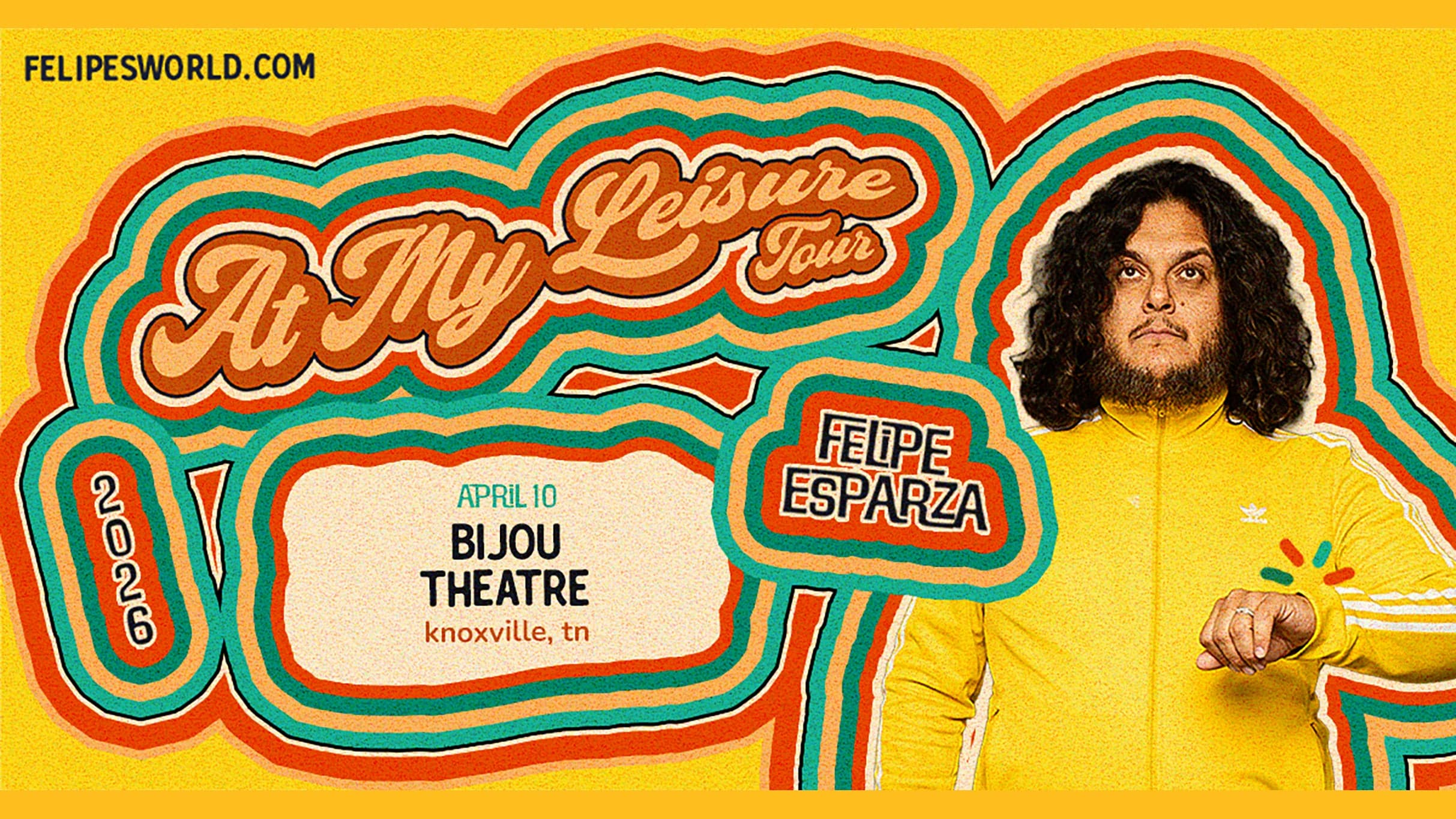 Felipe Esparza: At My Leisure World Tour