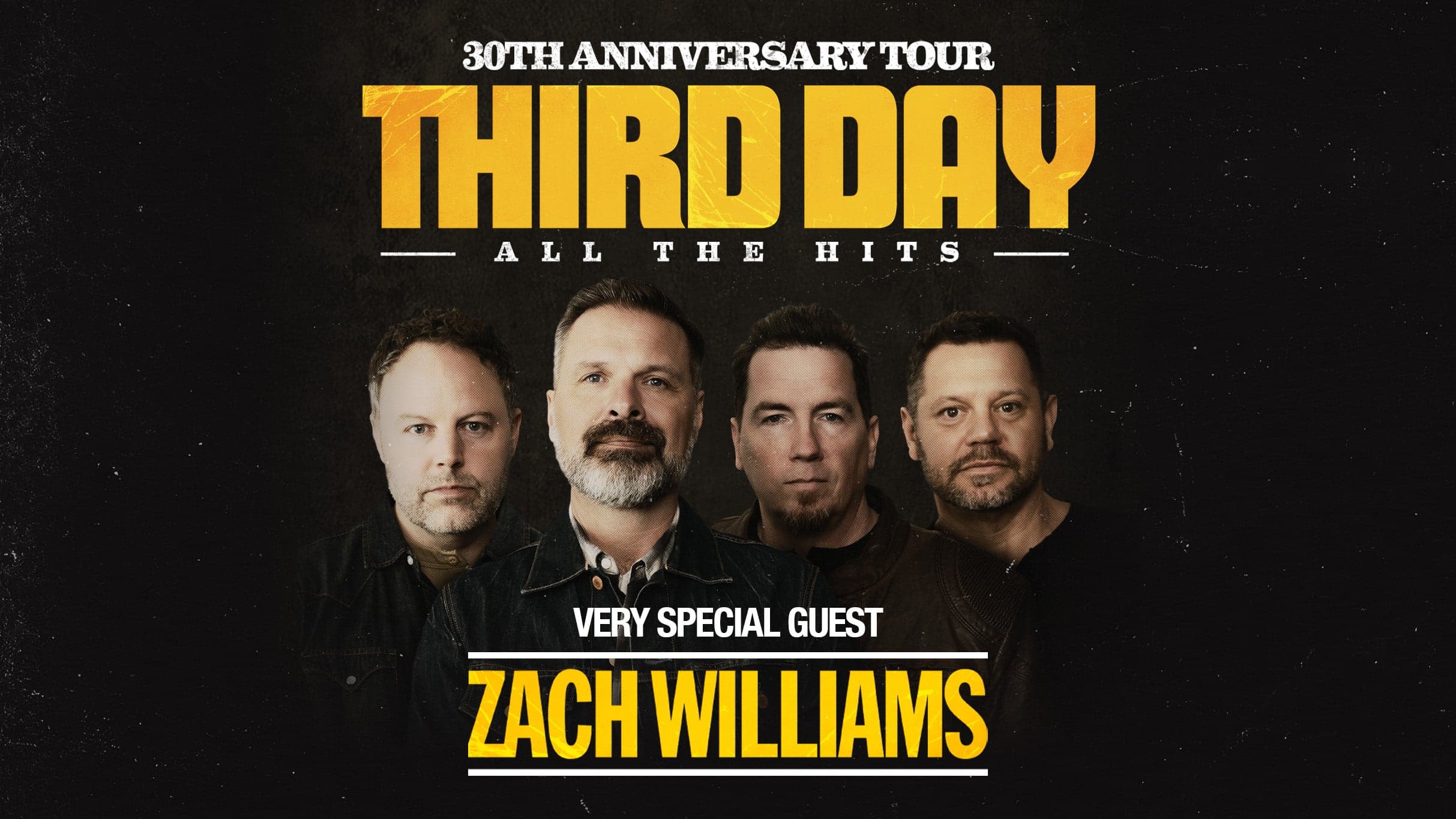 THIRD DAY 30th Anniversary Tour with very special guest Zach Williams 