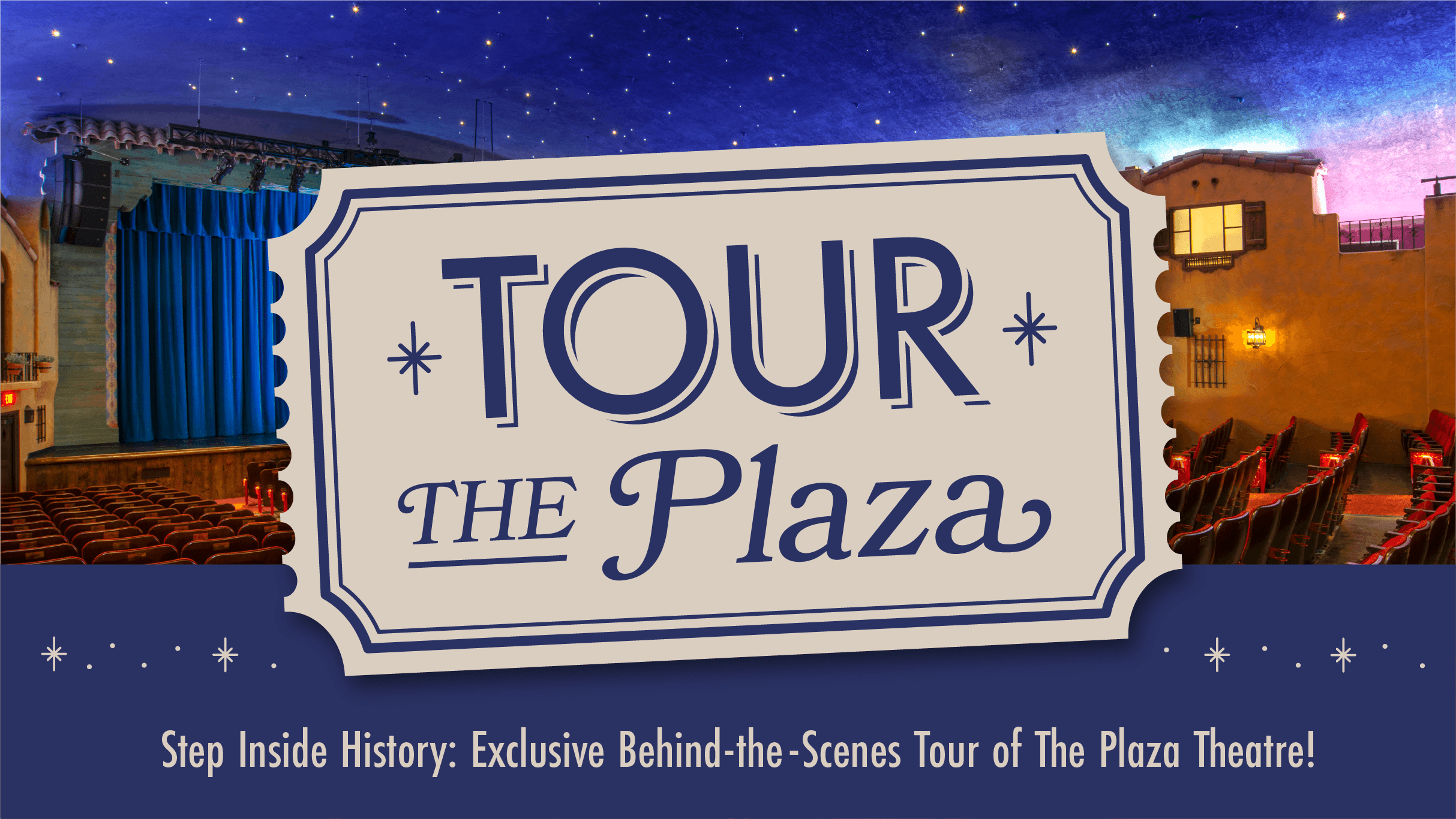 Step Inside History! Behind-the-Scenes Tour of the Plaza Theatre - 1PM