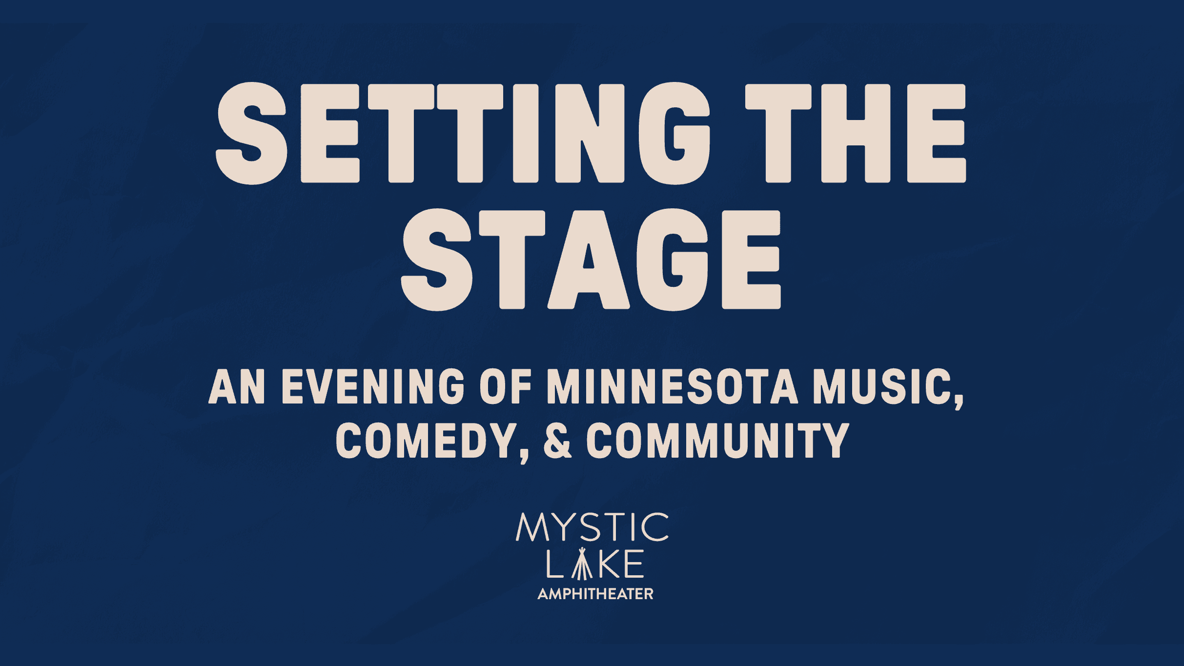 Setting the Stage: An Evening of MN Music, Comedy & Community