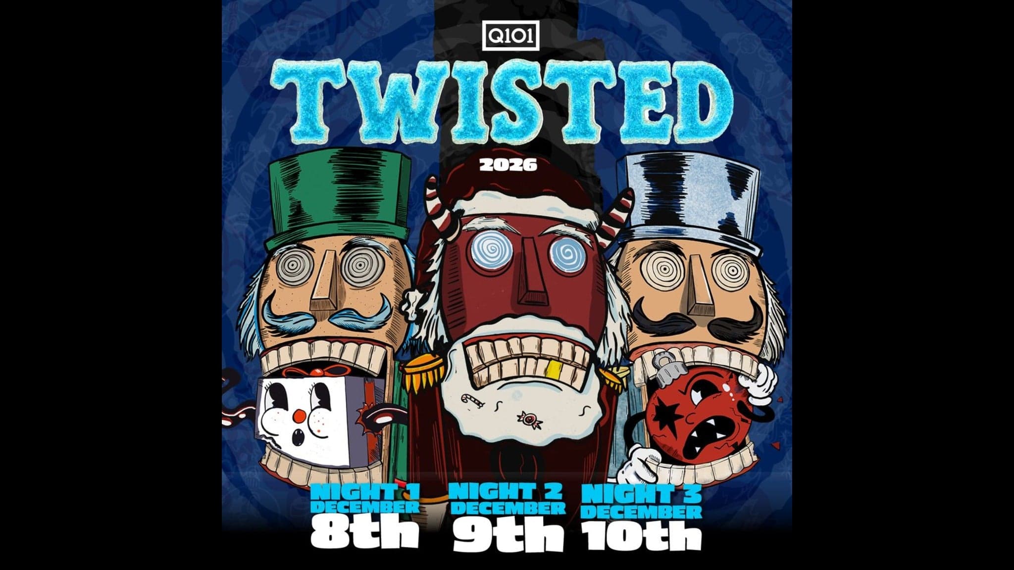 Q101 TWISTED 3-NIGHT SUPER TICKET