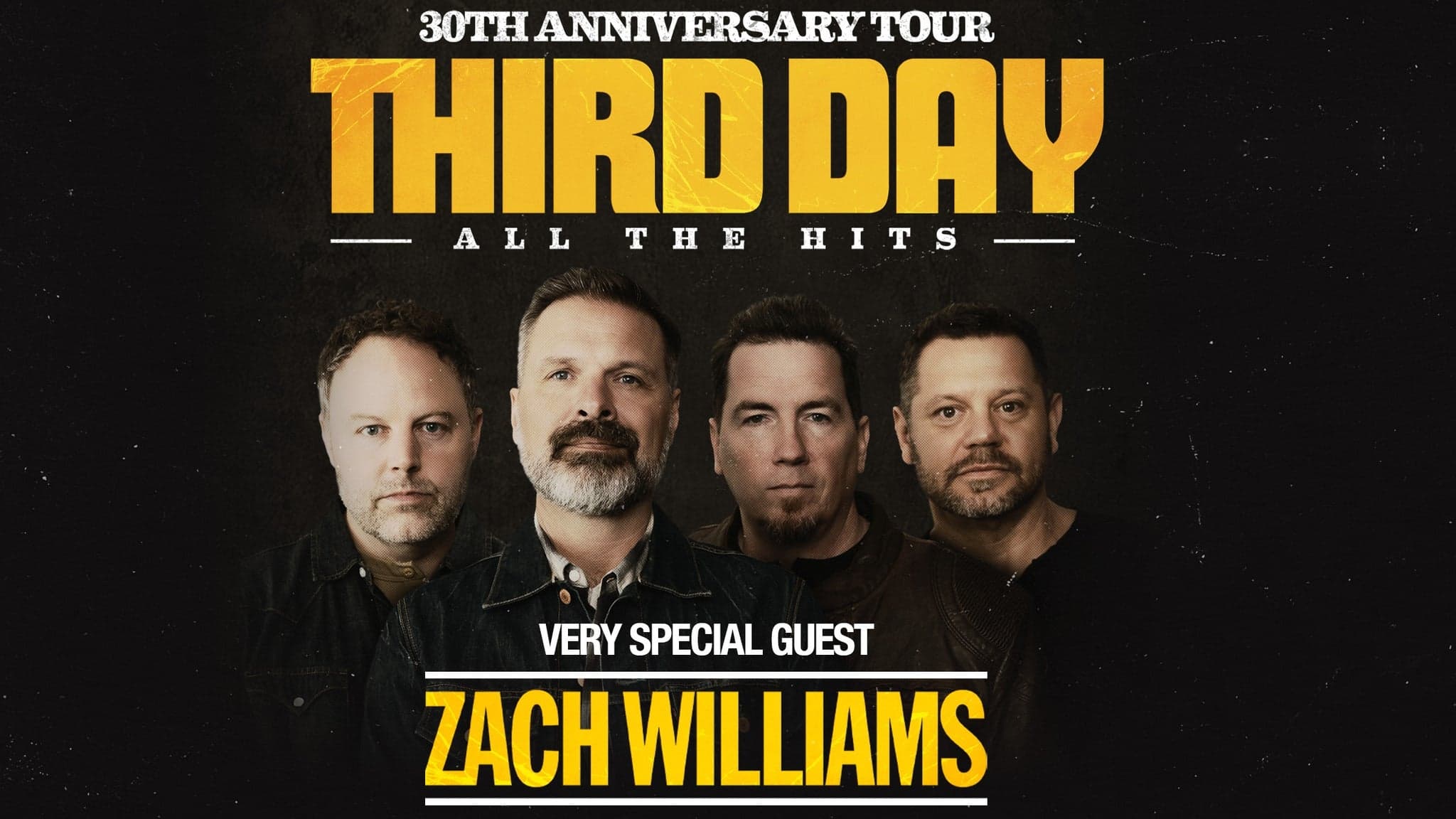 THIRD DAY 30th Anniversary Tour with very special guest Zach Williams