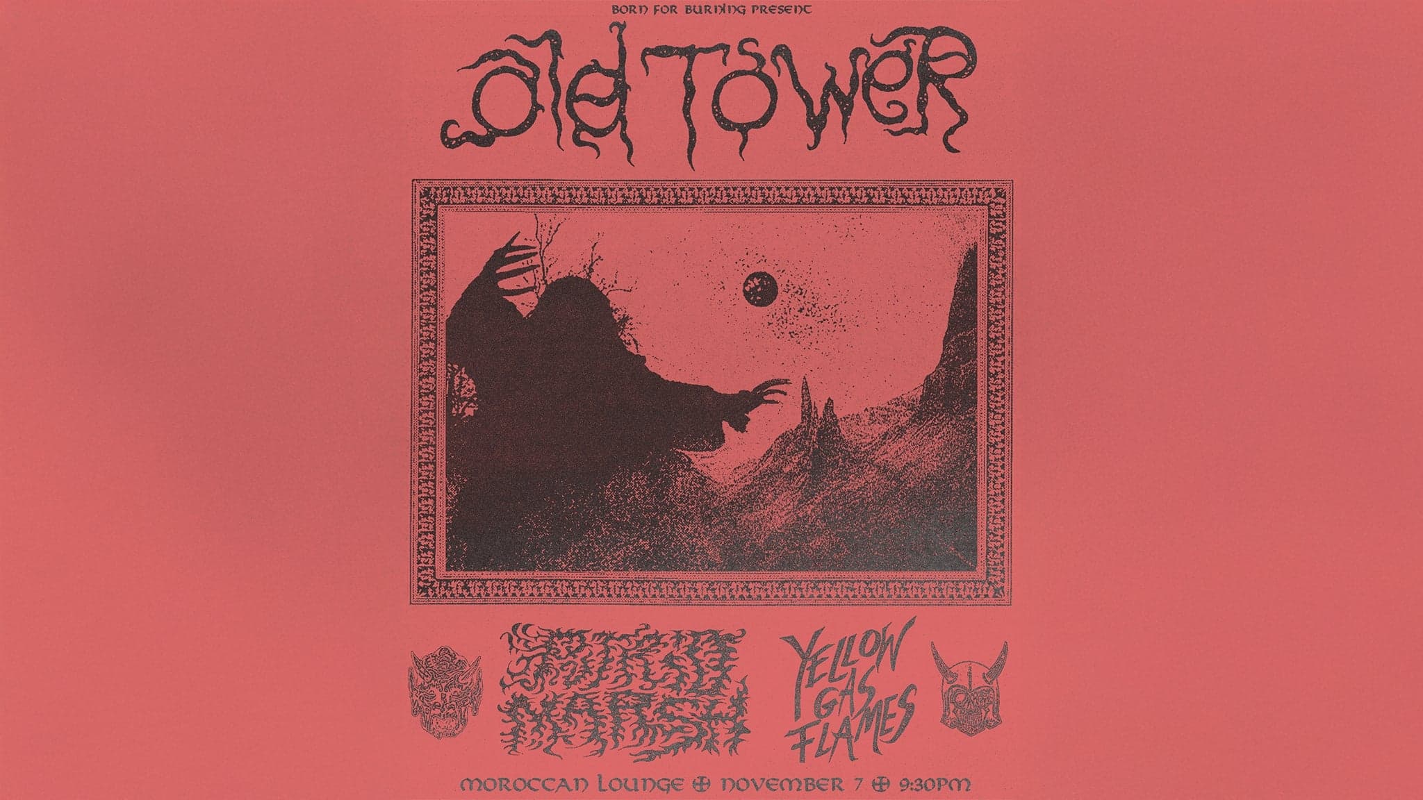 Born for Burning Presents: Old Tower, Putrid Marsh & Yellow Gas Flames
