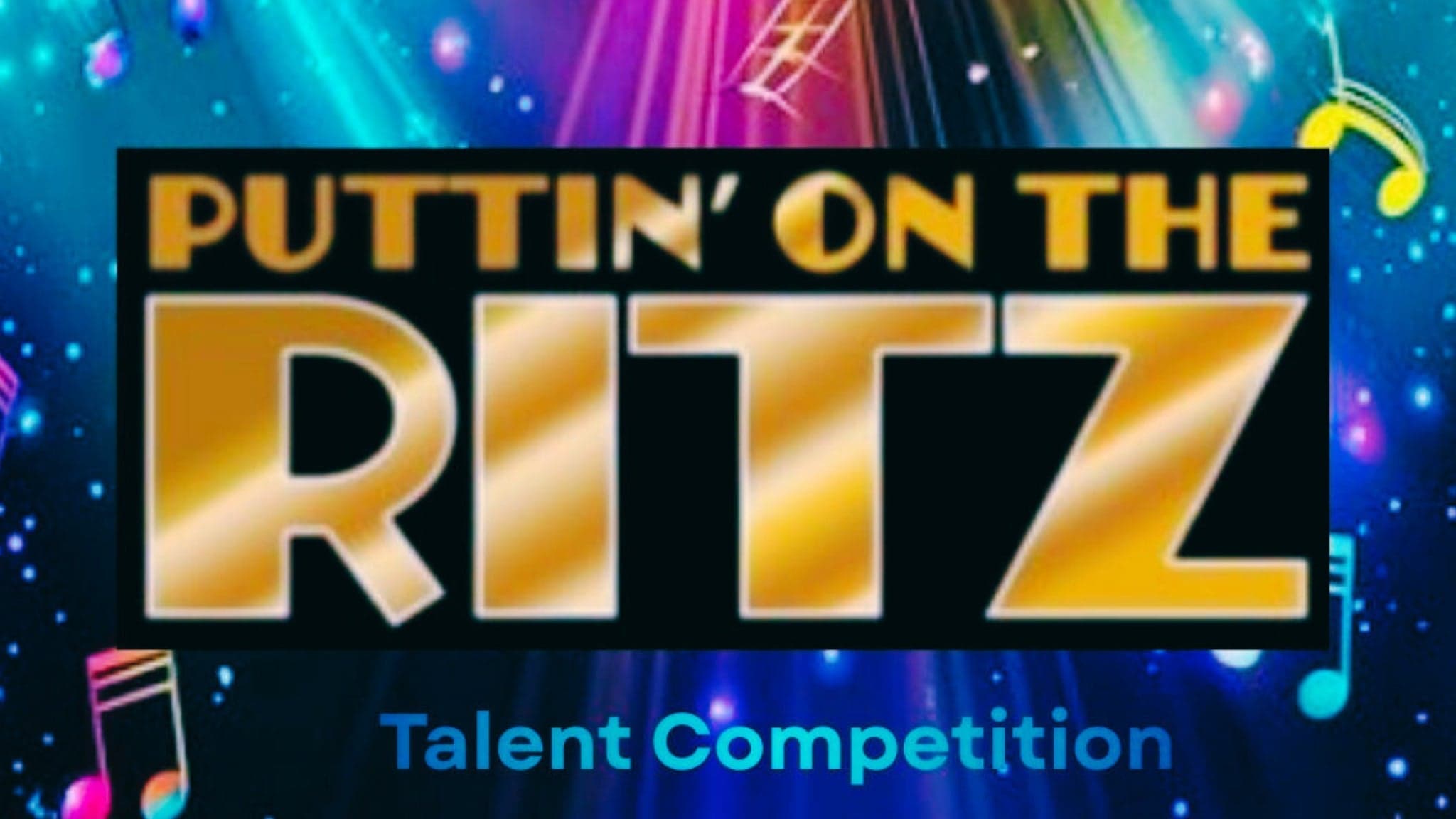 Puttin' on the Ritz Talent Competition Finals