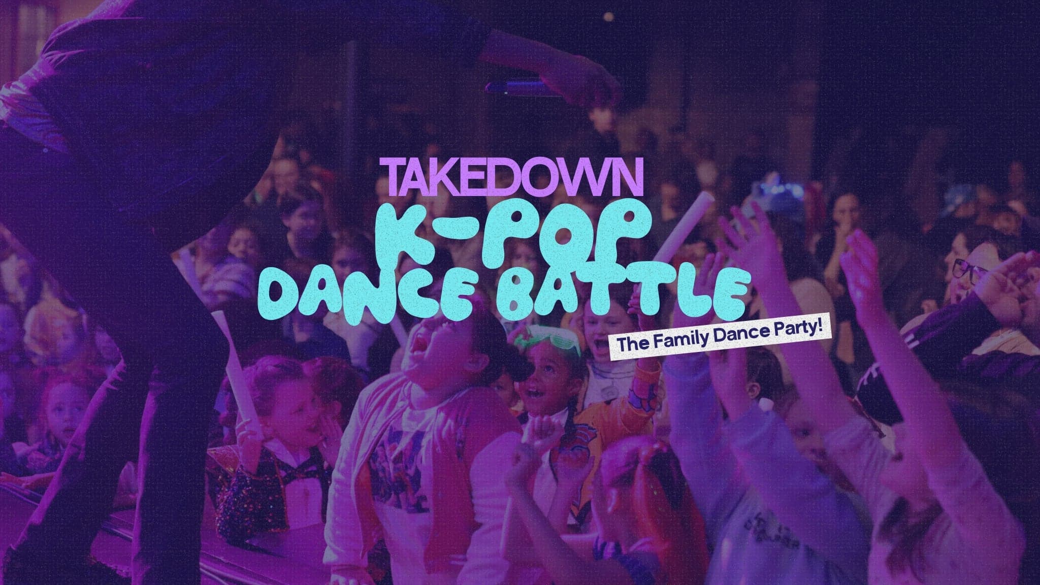 The Family Rave Party: Takedown K-Pop Dance Battle!