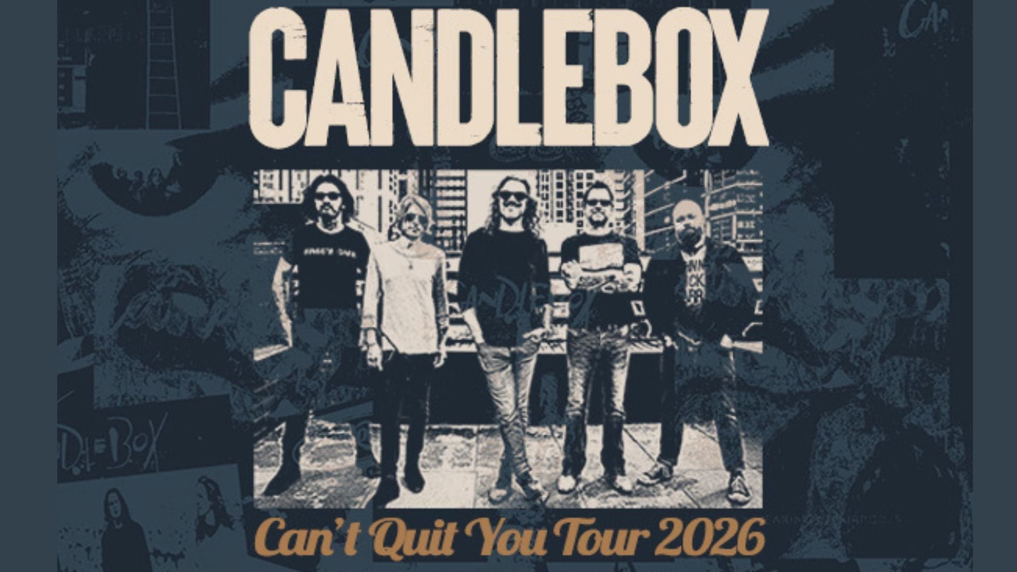 Candlebox - Can't Quit You Tour 2026