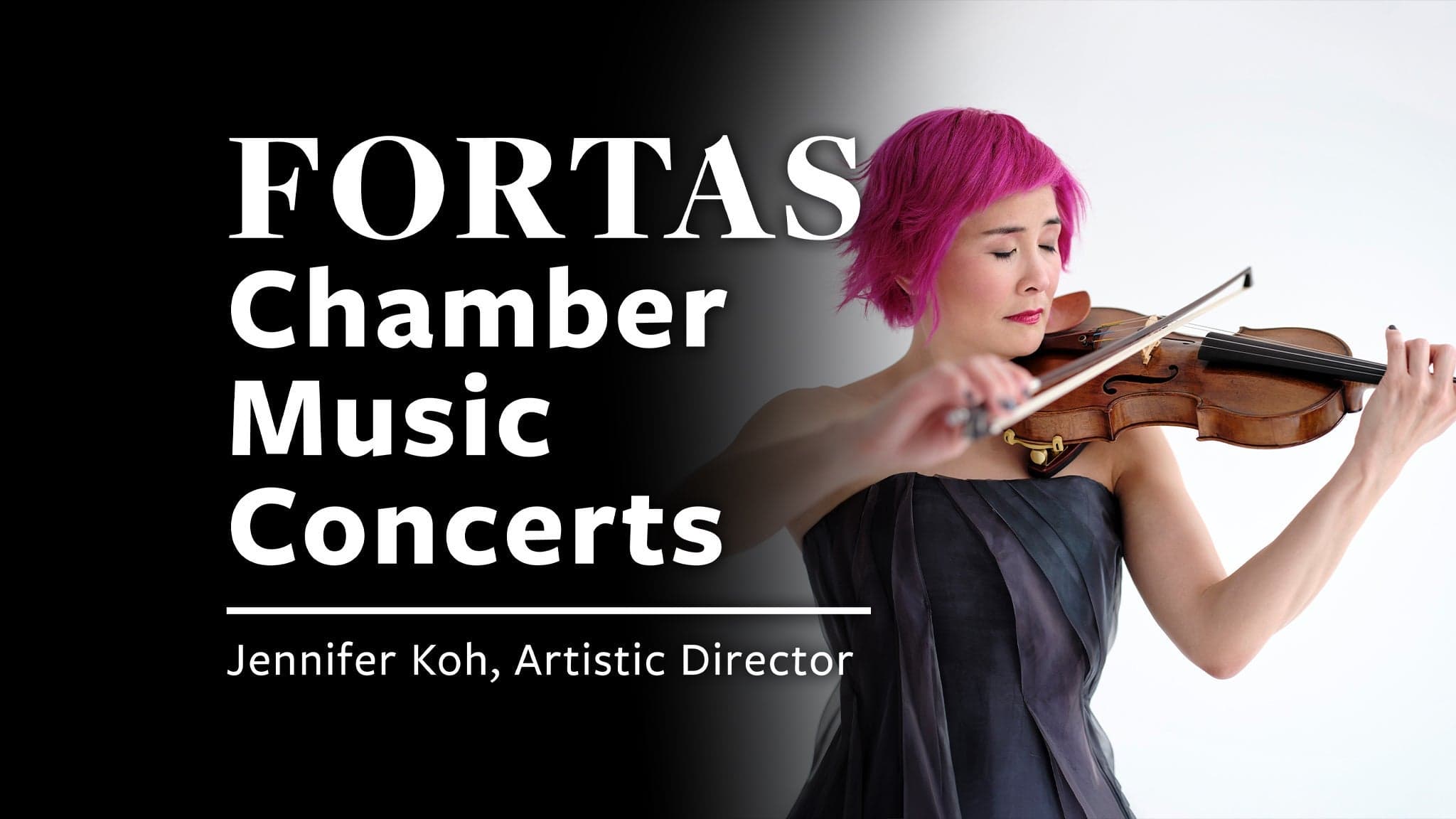 Fortas Chamber Music Concerts: Jennifer Koh: Bach and Beyond