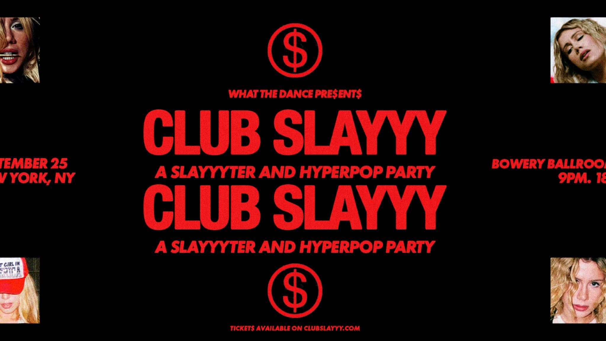 CLUB SLAYYY: SLAYYYTER + HYPERPOP NIGHT