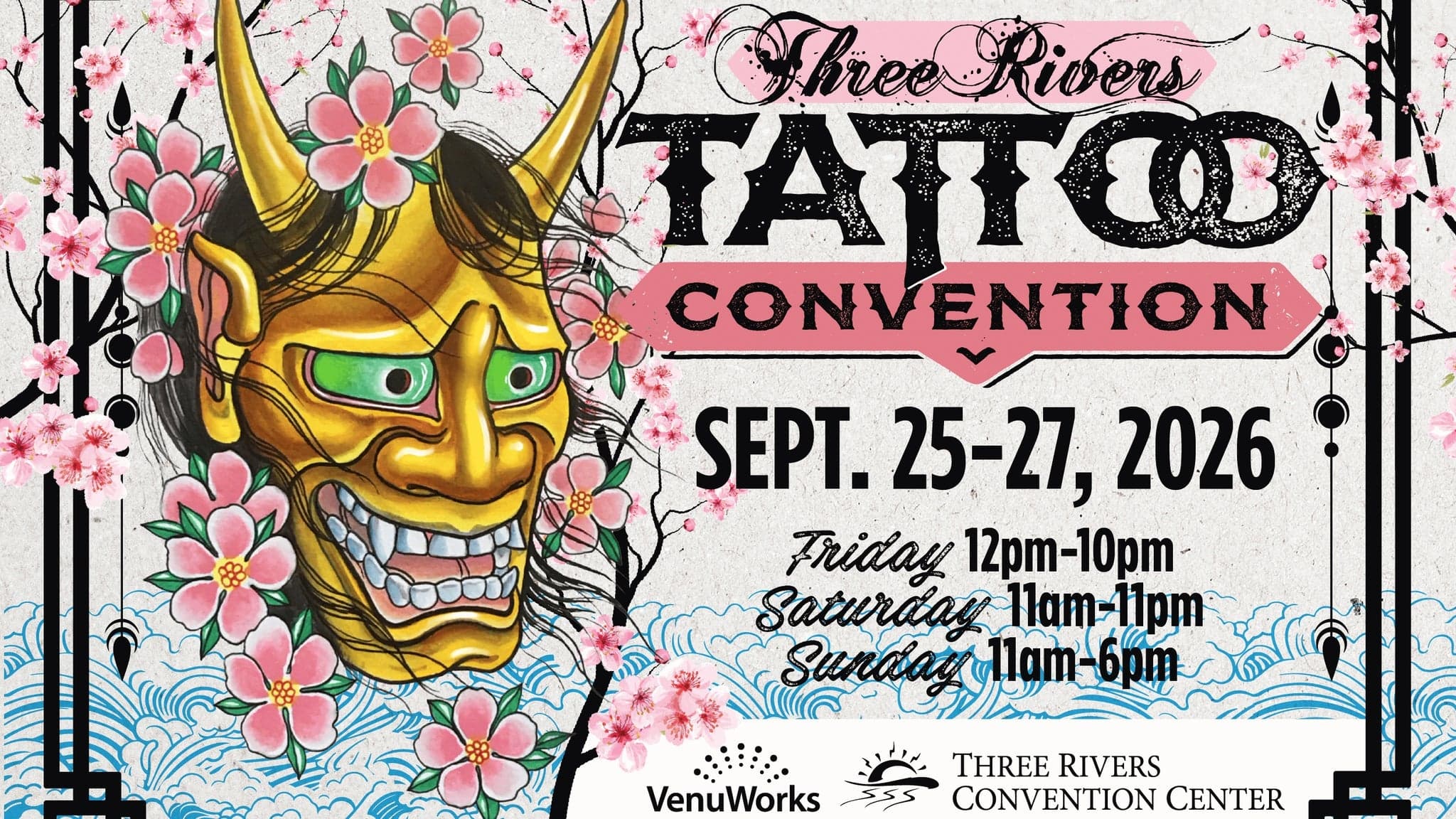 Three Rivers Tattoo Convention-Friday, Sept 25th