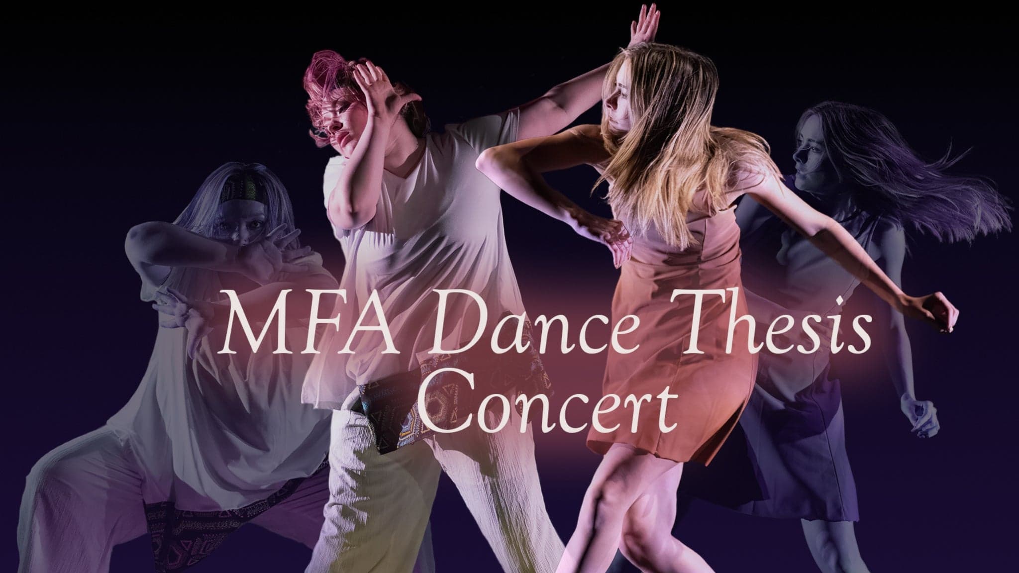 MFA Dance Thesis Concert