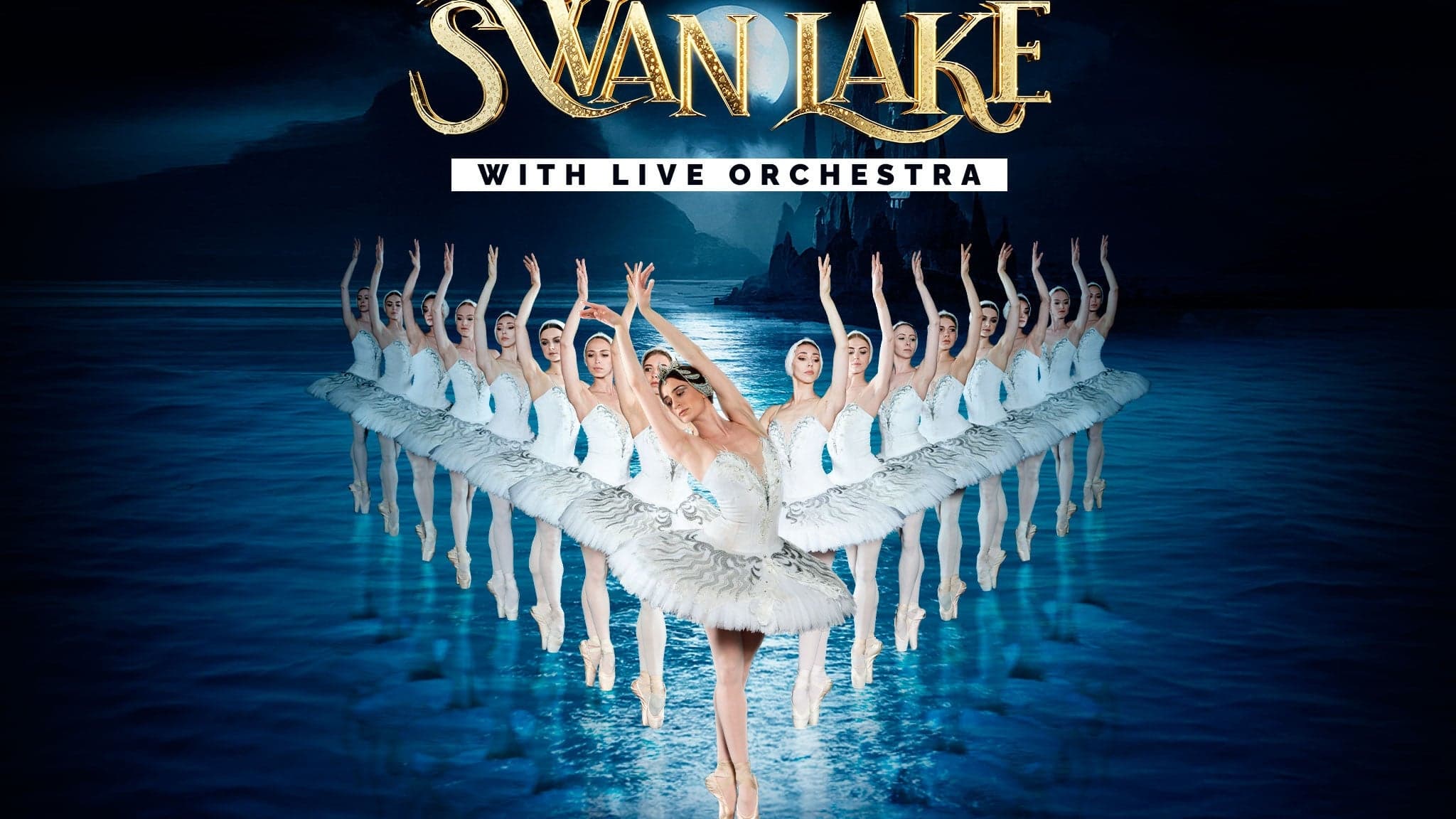 World Ballet Company: Swan Lake With A LIVE Orchestra