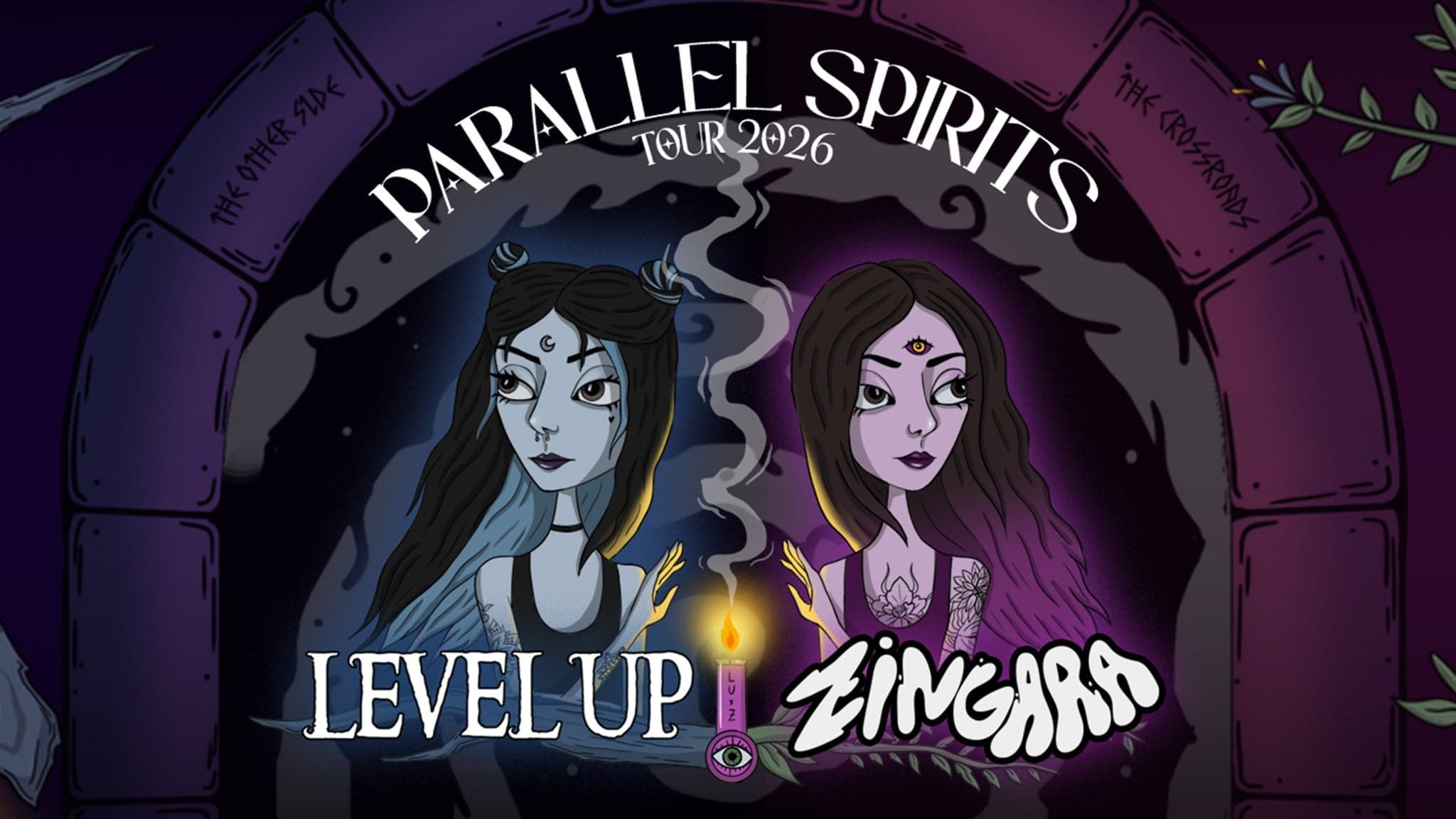 LEVEL UP X ZINGARA - Parallel Spirits 2026 North America Tour - 18+